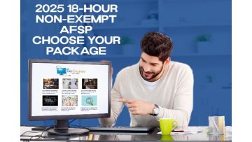 2025 18-Hour Non-Exempt AFSP Choose Your Package
