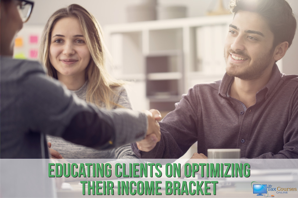 Educating Clients on Optimizing Their Income Bracket