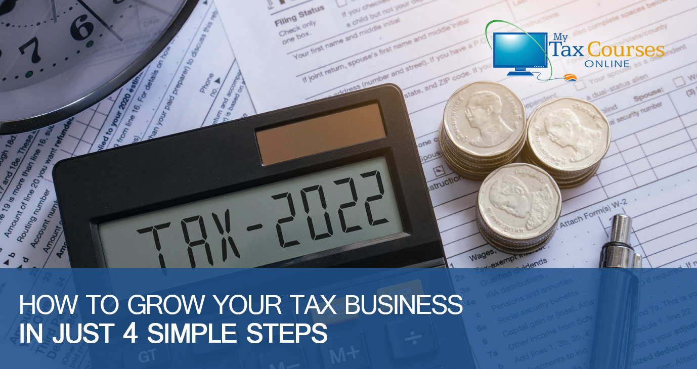 Grow Your Tax Business With 4 Simple Steps