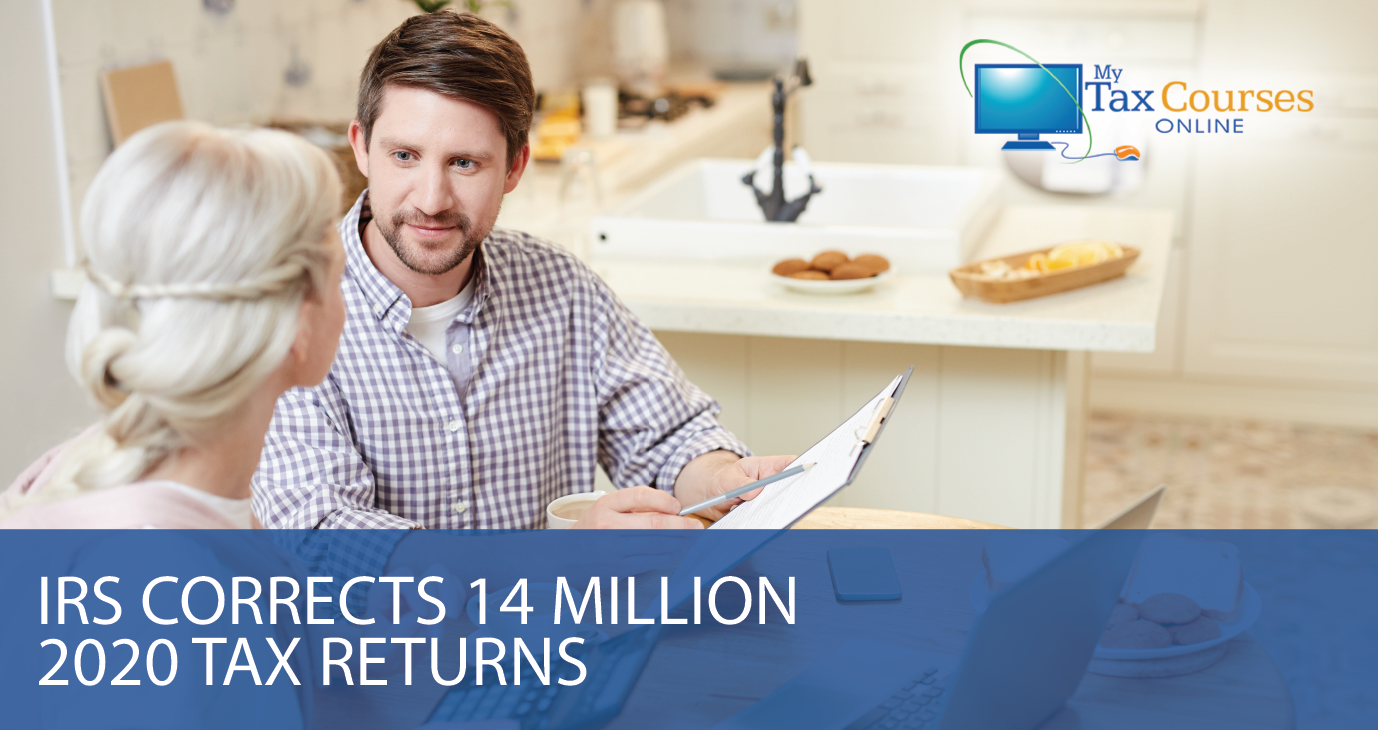 IRS Corrects 14 Million 2020 Tax Returns
