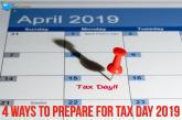 Four Ways Tax Professionals Can Prep for Tax Day 2019