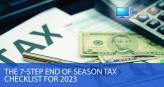 The 7-Step End Of Season Tax Checklist For 2023