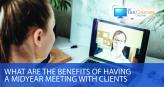The Benefits of Having a Midyear Tax Meeting with Clients
