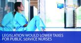 What New Legislation Could Mean For Nurses And Their Tax Returns