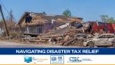 Navigating Disaster Tax Relief