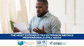 The Most Expensive Tax Extension Mistake Professionals Still Make