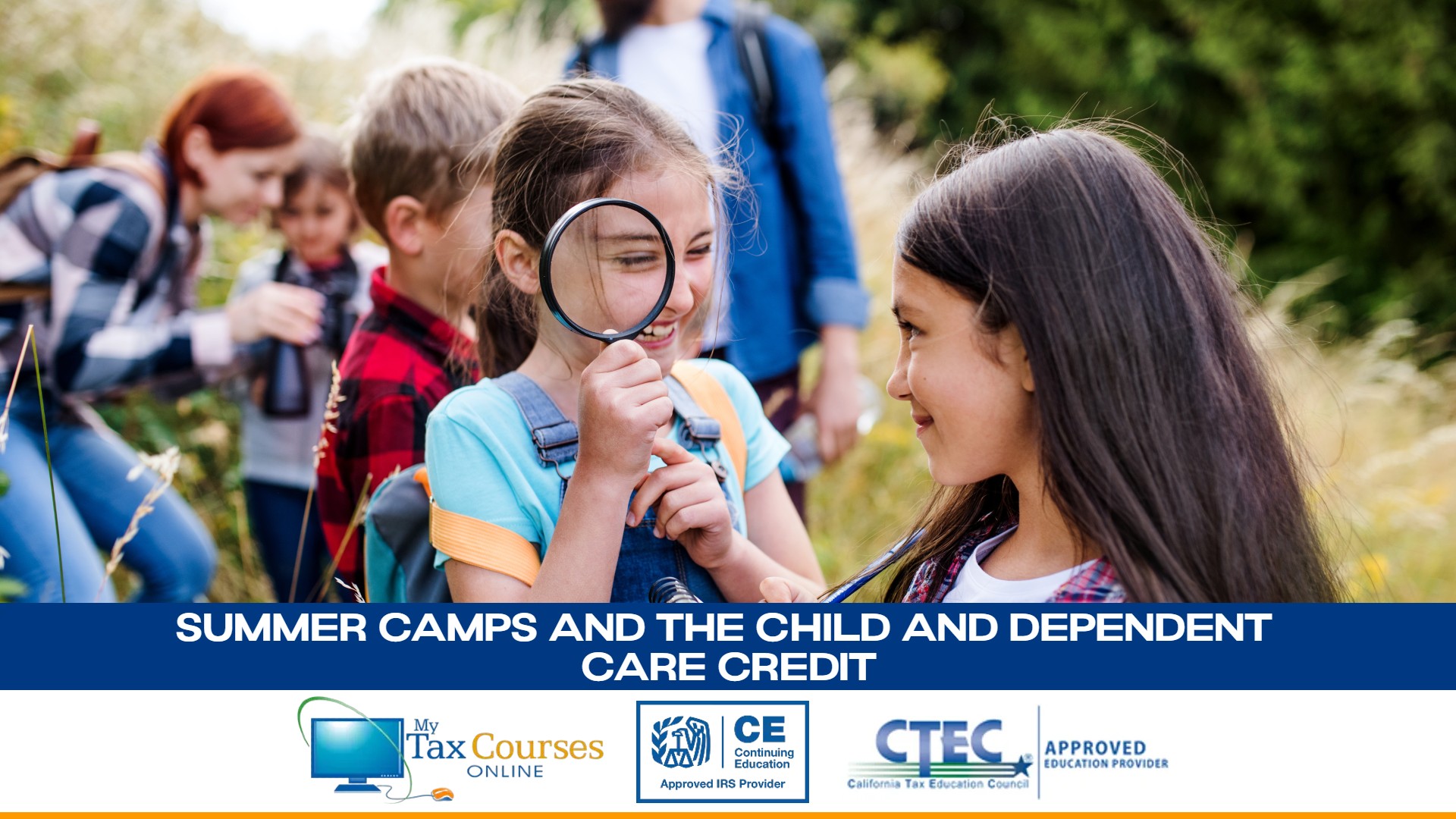 Summer Camps And The Child and Dependent Care Credit