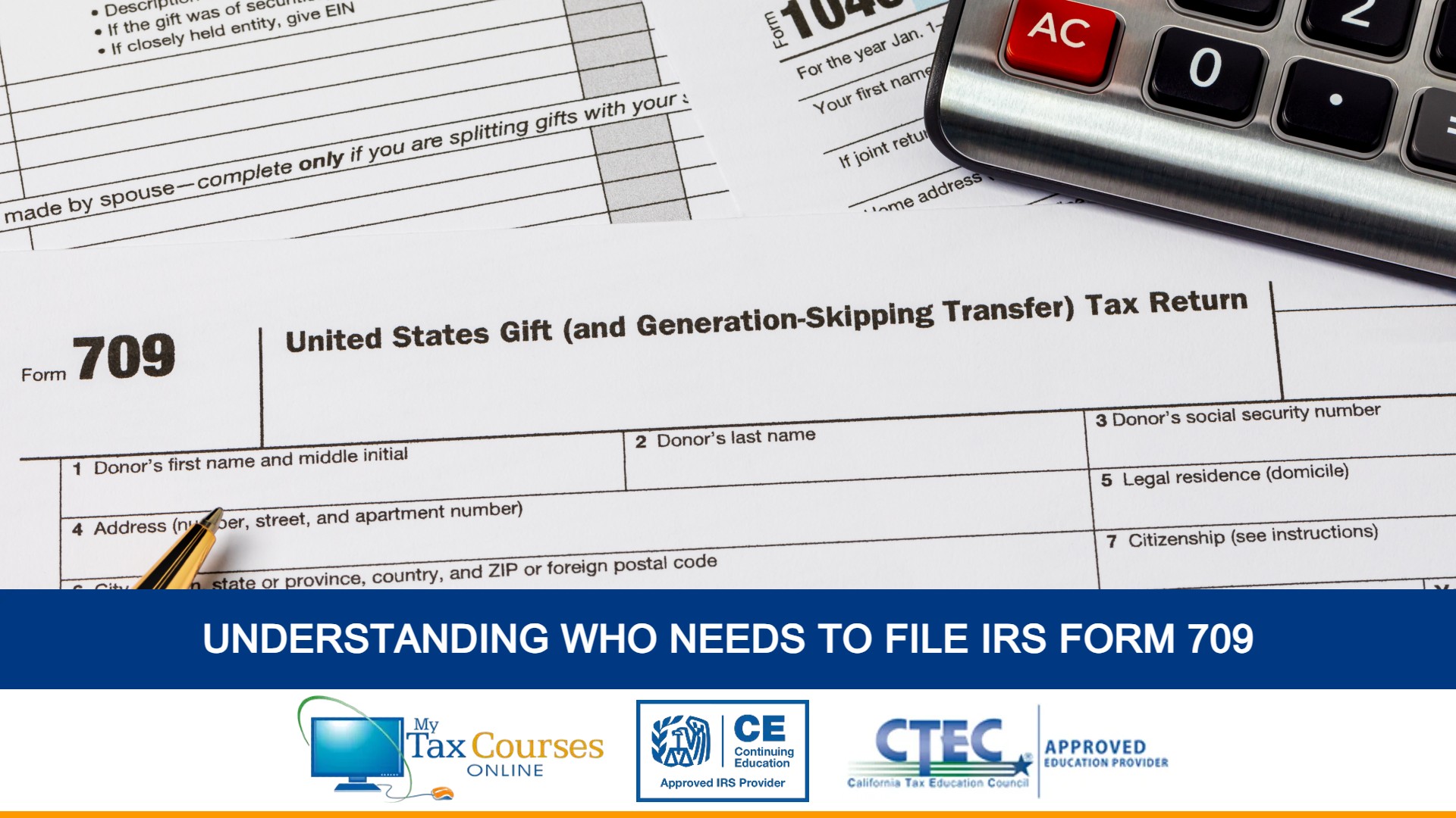 Understanding Who Needs To File IRS Form 709
