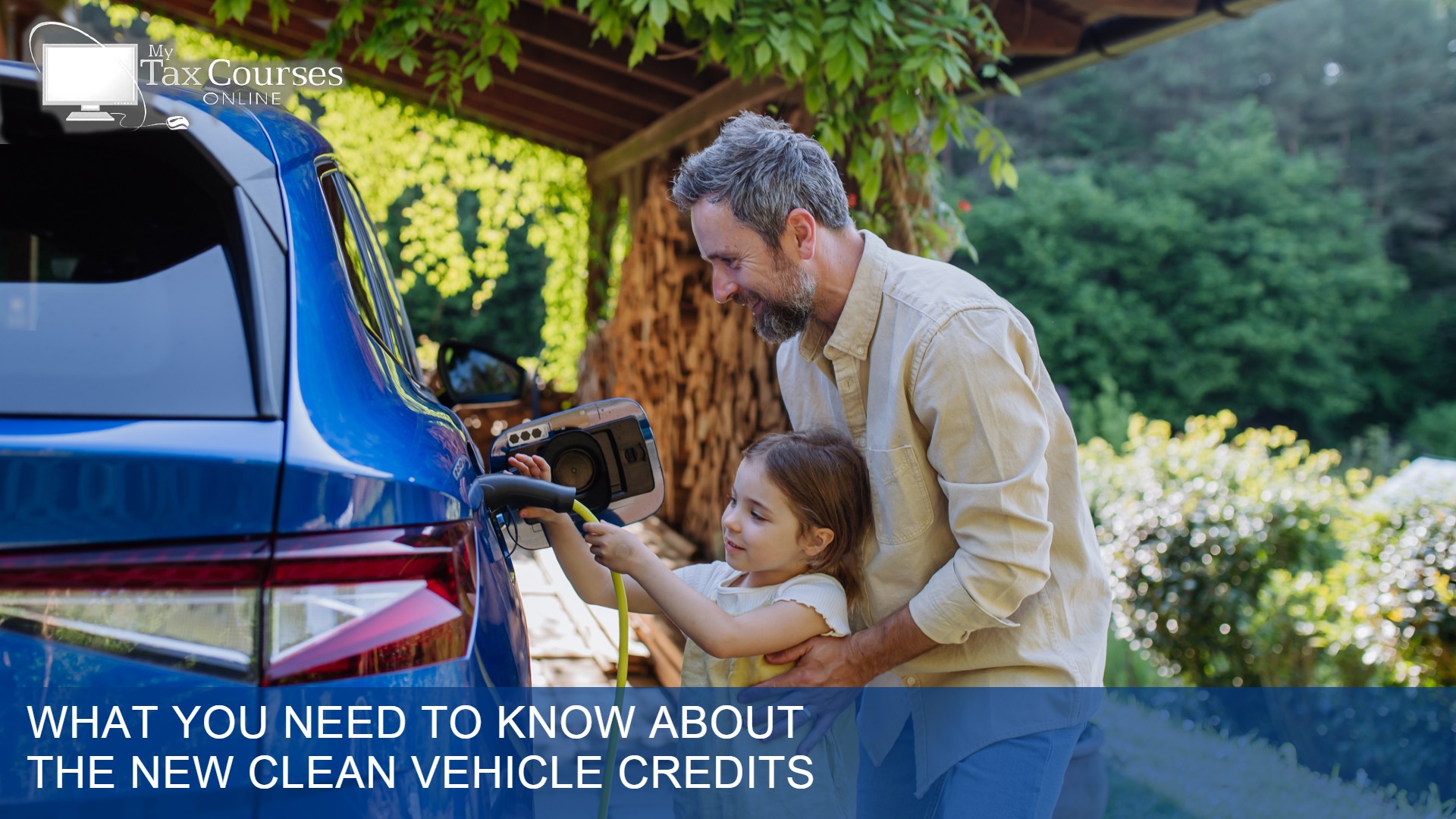 What You Need to Know About the New Clean Vehicle Credits