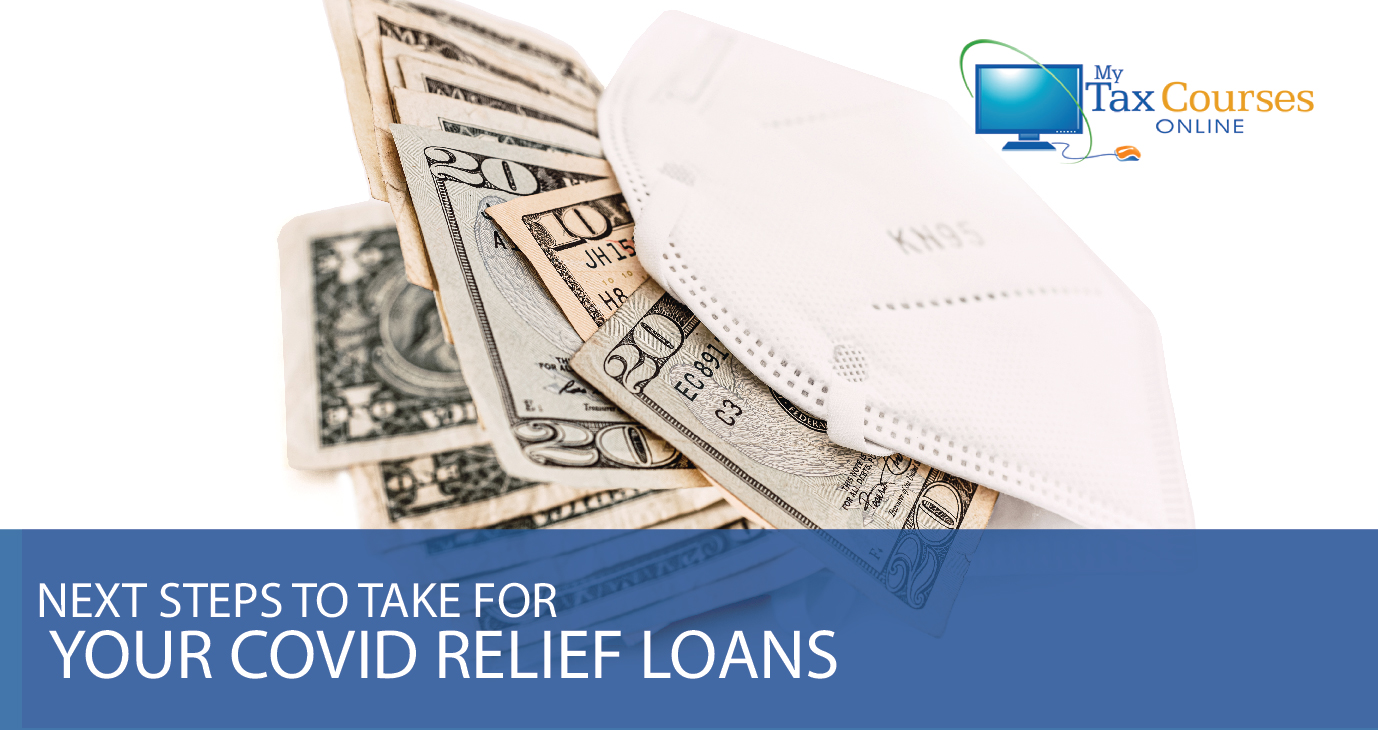 Next Steps to Take for Your COVID Relief Loans 