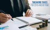Tweaking Taxes for 2019 and Beyond