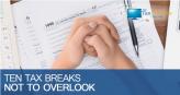 10 Tax Breaks Not to Overlook